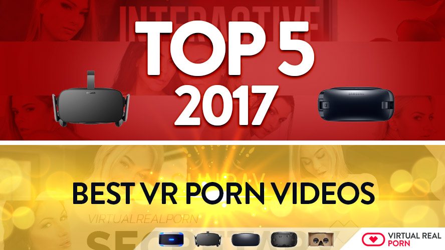top5 2017 best vr porn videos