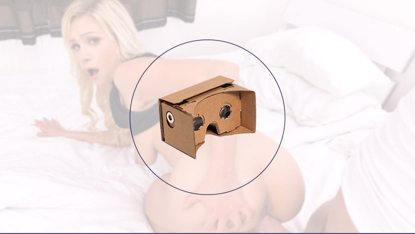 Google Cardboard Porn - What are the cardboard VR Porn? - VirtualRealPorn.com